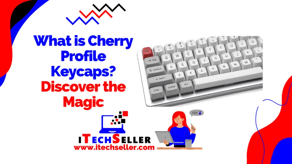 What is Cherry Profile Keycaps Discover the Magic